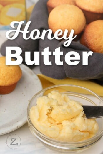 Honey Butter Recipe - Our Zesty Life