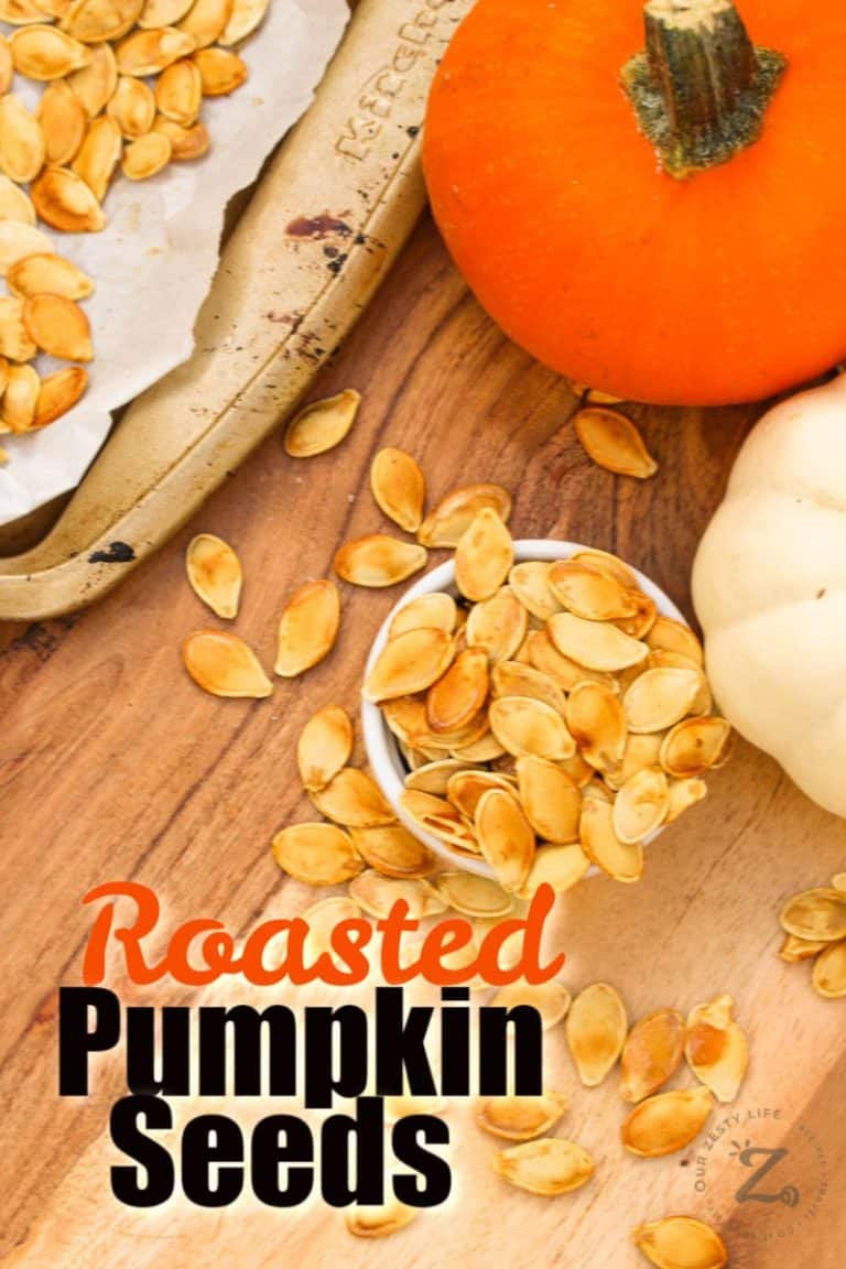 Homemade Pumpkin Seeds [Easy, Oven Baked] - Our Zesty Life