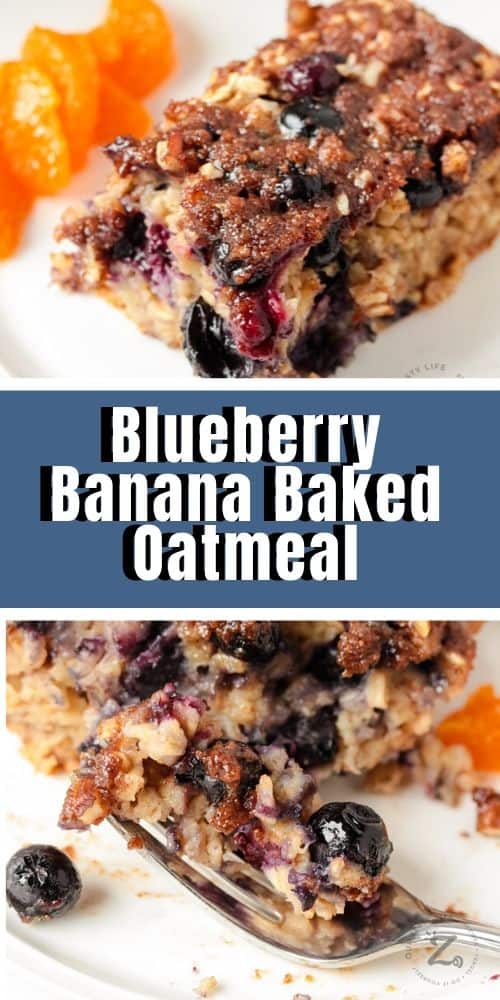 Top image - a slice of blueberry banana baked oatmeal. Bottom image - baked oatmeal with a fork