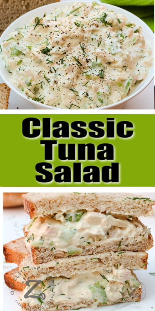 Tuna Salad in a bowl and on pieces of bread with a title