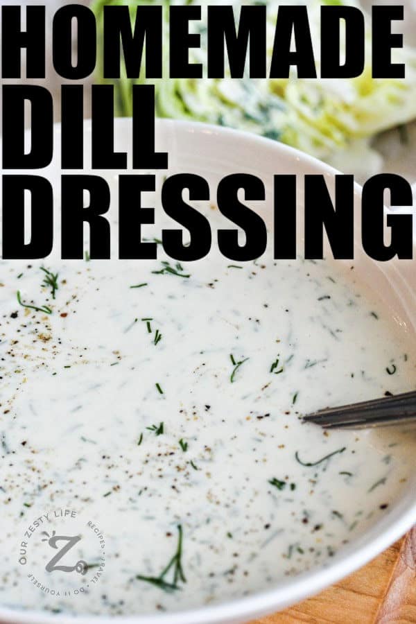 Dill Dressing in a bowl with writing
