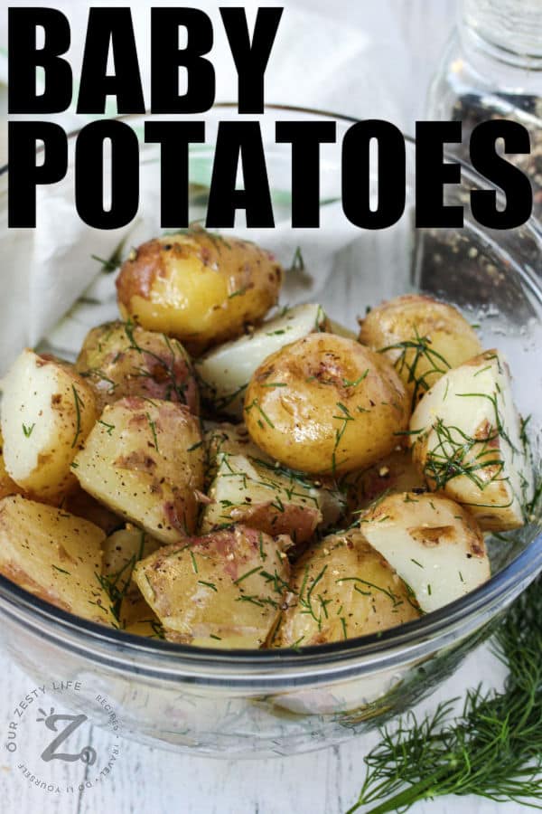 Baby Potatoes in a glass bowl with a title