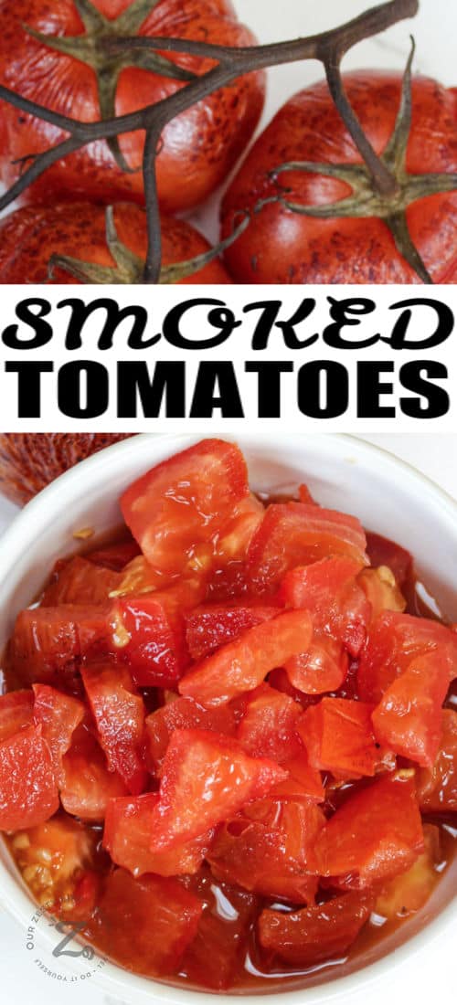 Smoked Tomatoes diced in a white bowl with a title and other tomatoes in the background