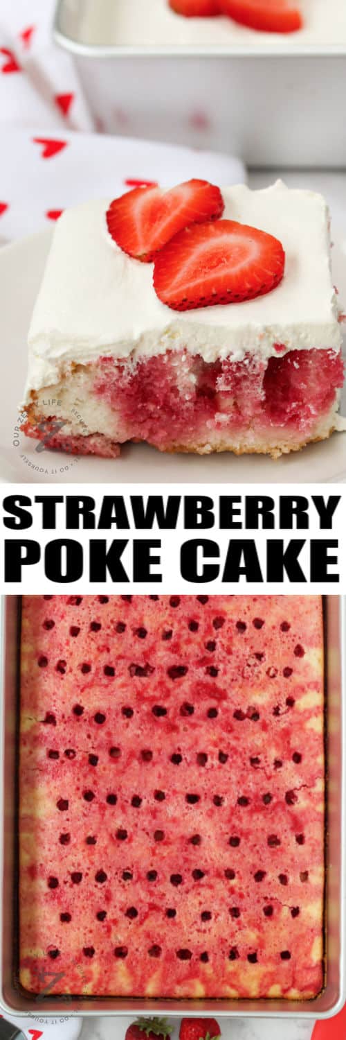 Strawberry Poke Cake in a pan with a slice on a plate and a title