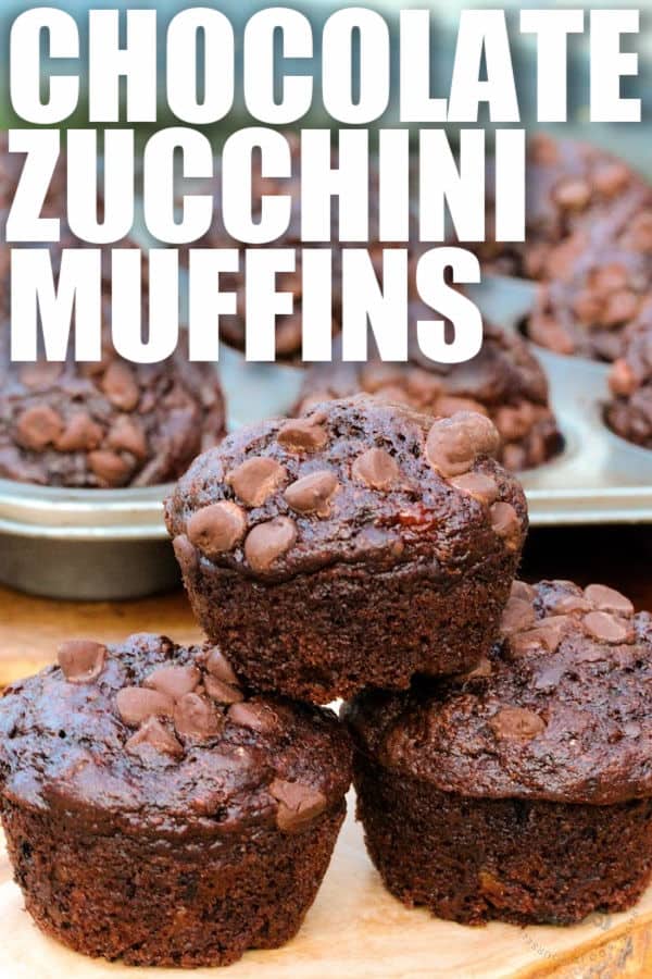 Chocolate Zucchini Muffins with a title