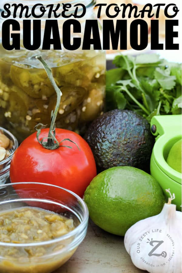 ingredients to make Smoked Tomato Guacamole with writing