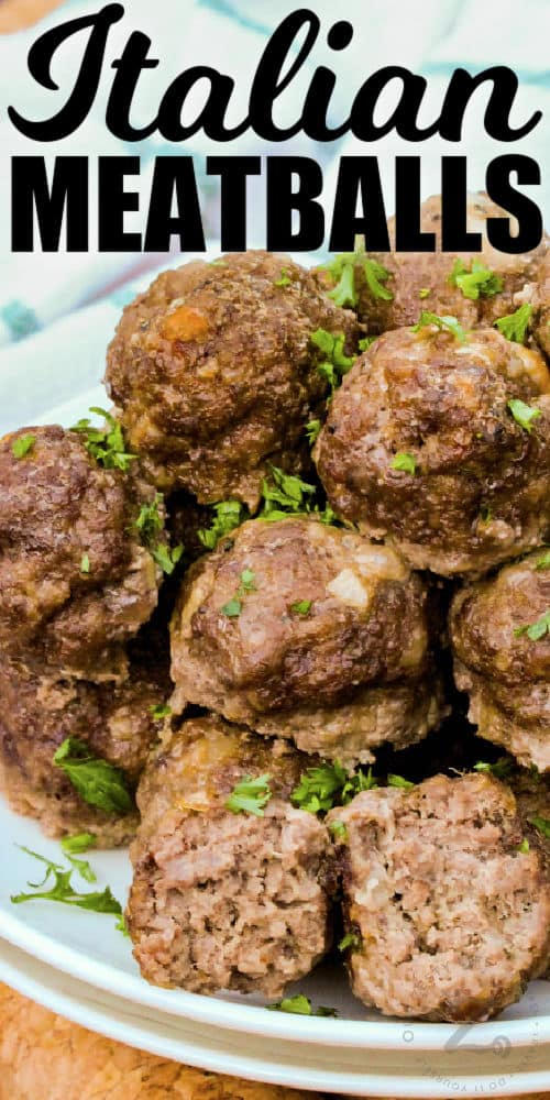 Italian Meatballs on a plate with a title
