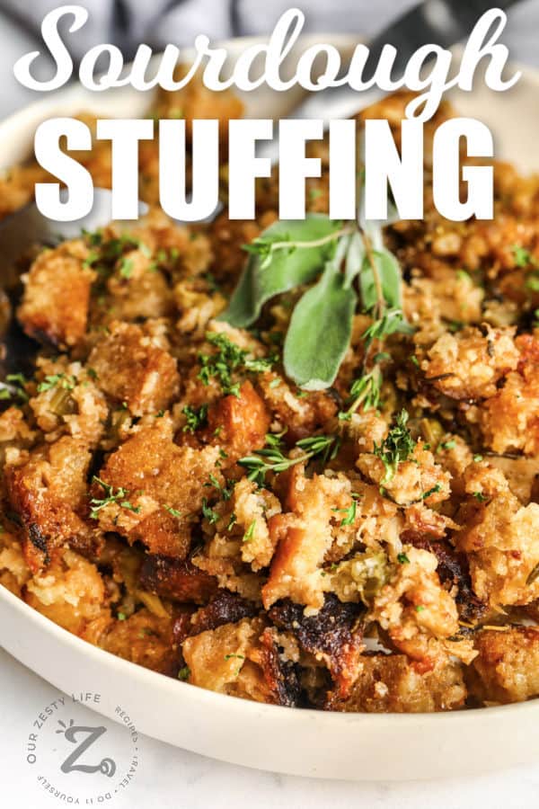 Sourdough Stuffing with garnish in a bowl with writing