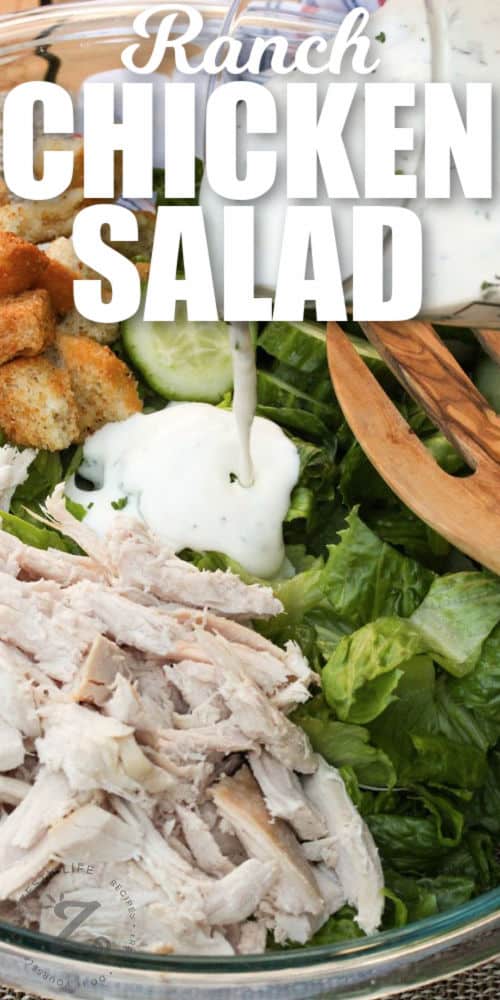 pouring ranch on salad to make Ranch Chicken Salad with writing
