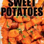 Glazed Sweet Potatoes in a glass dish with a title