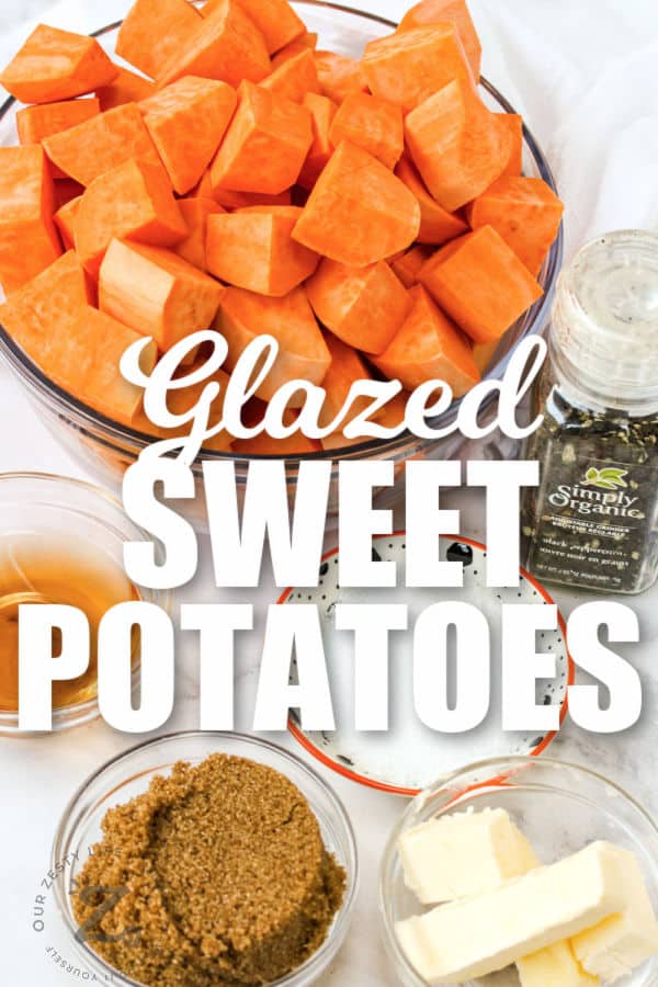 ingredients to make Glazed Sweet Potatoes with a title