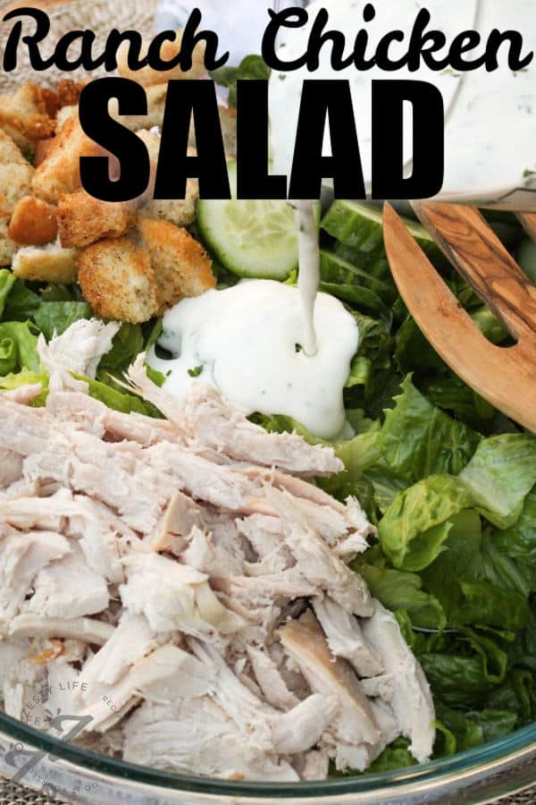 pouring ranch on salad to make Ranch Chicken Salad with a title