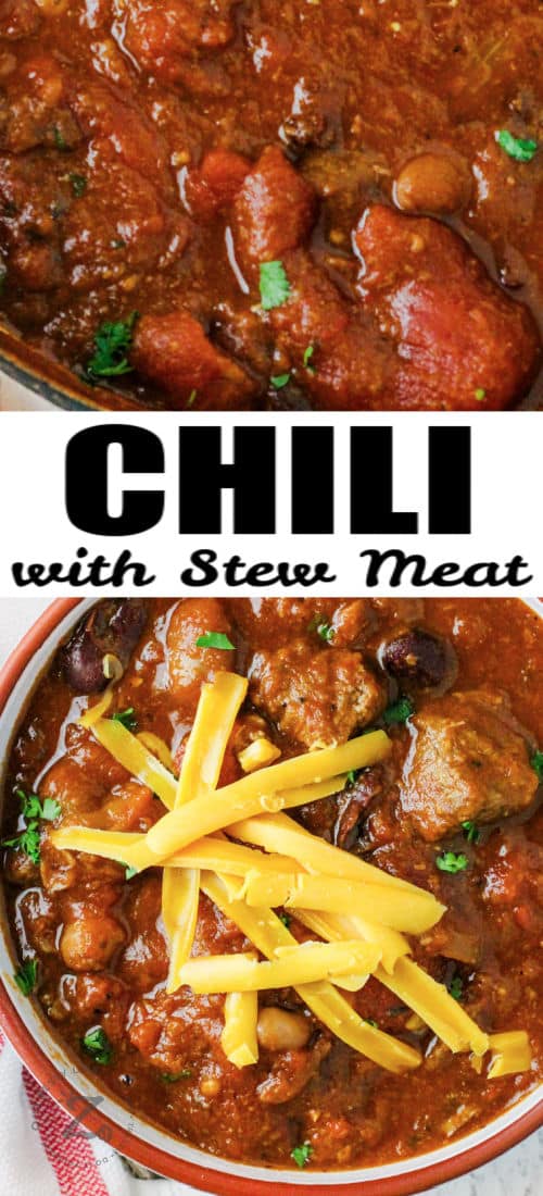 Chili with Stew Meat in a bowl with a title