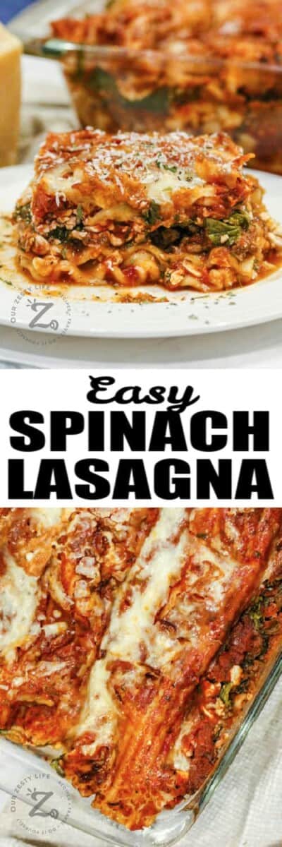 Spinach Lasagna [Easy and Versatile Recipe!] - Our Zesty Life