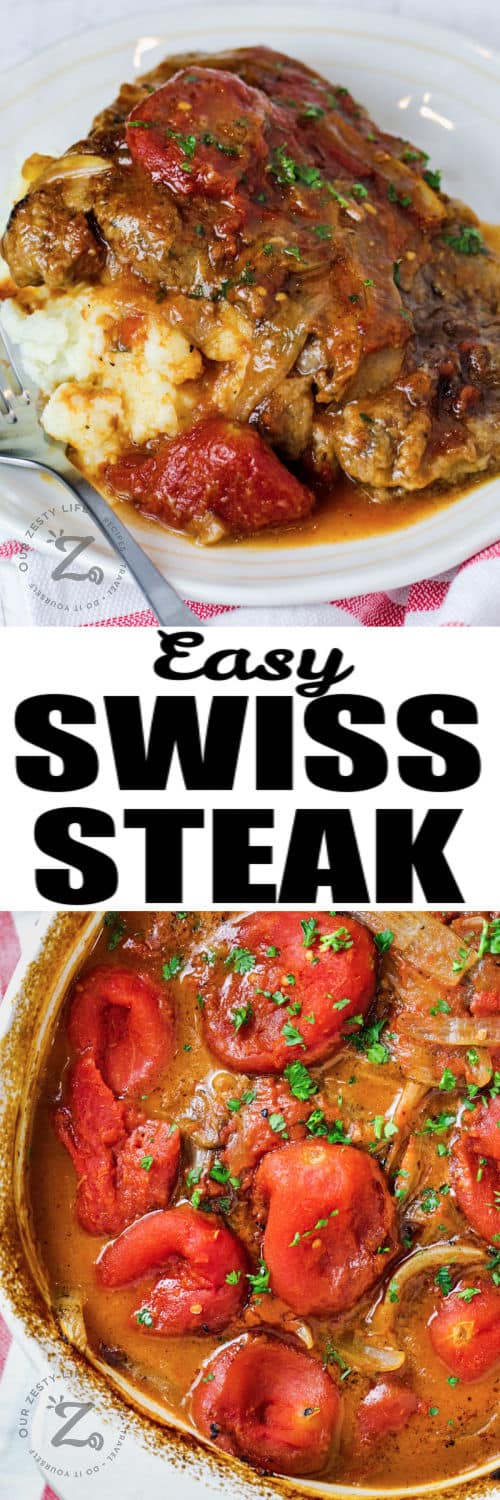 plated Swiss Steak, and Swiss Steak in a white casserole dish under the title