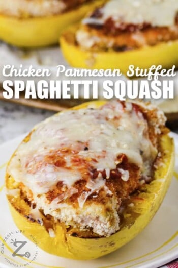 Chicken Parmesan With Spaghetti Squash [Easy Entree!] - Our Zesty Life