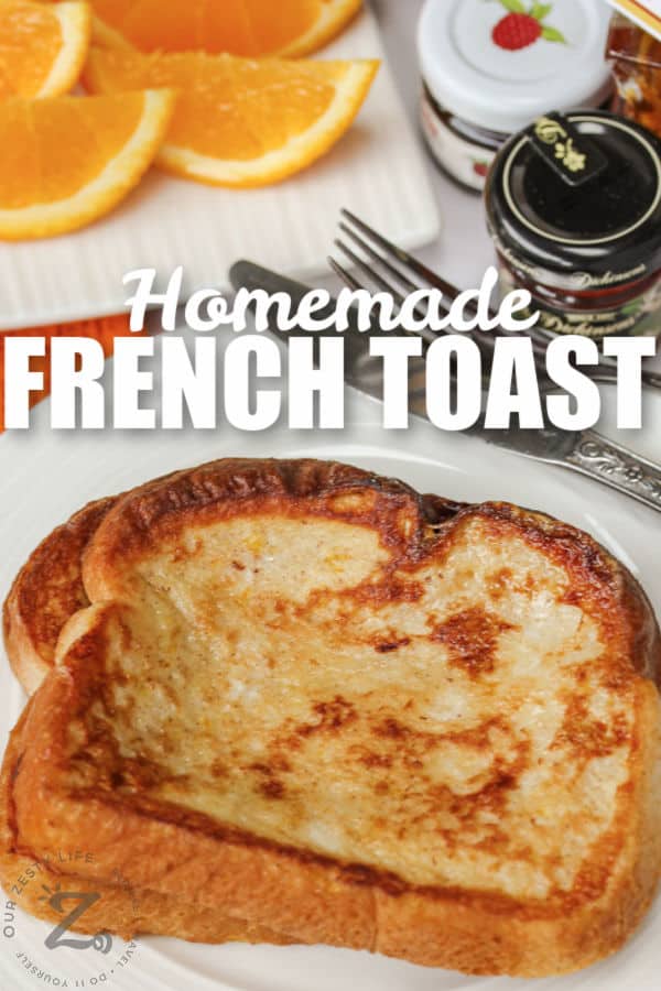 French Toast on a plate with writing