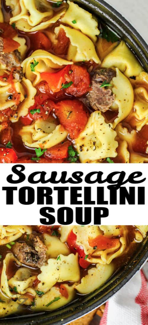 Tortellini Soup in a pot with a title