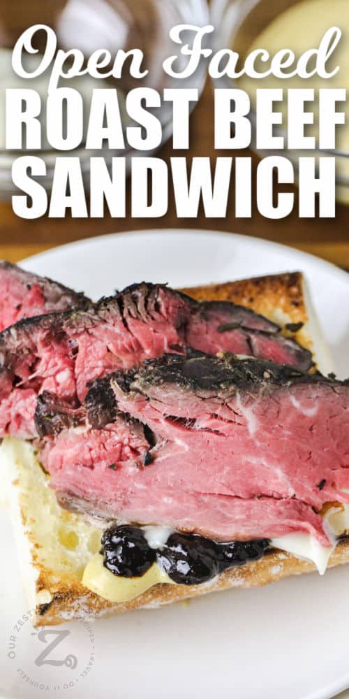 Open Faced Roast Beef Sandwich on a plate with a title