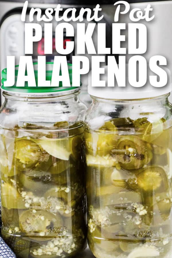 Instant Pot Quick Pickled Jalapenos in jars with a title