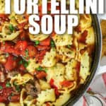 Tortellini Soup in a pot with writing