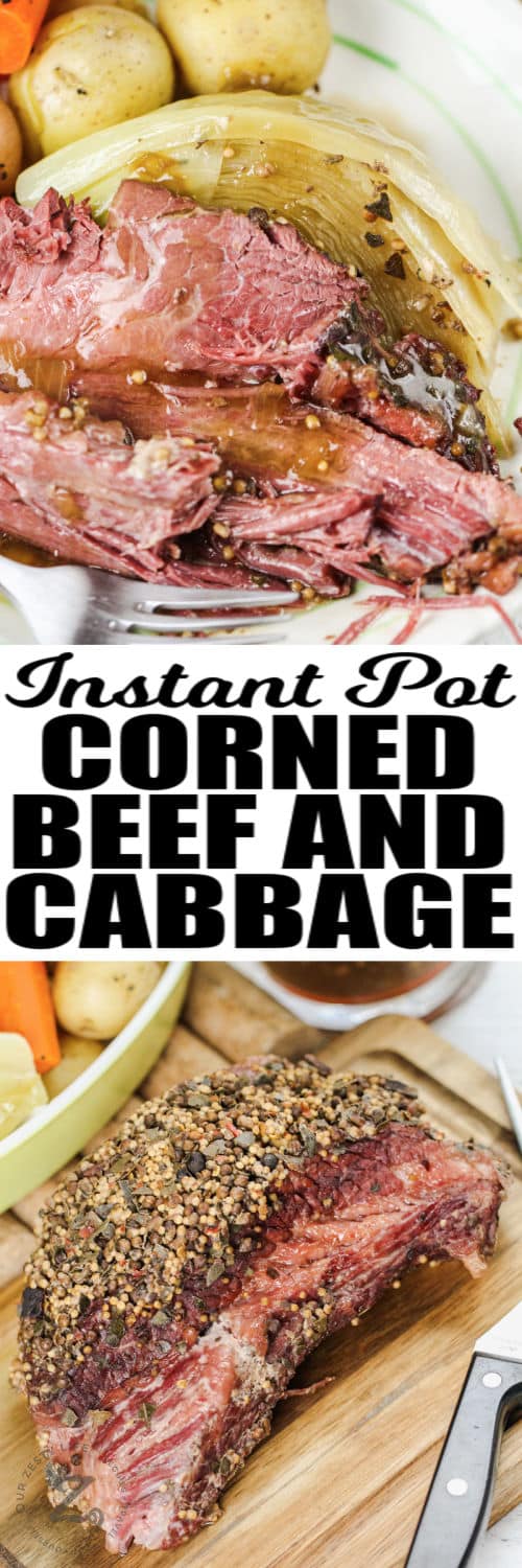 cooked Instant Pot Corned Beef and Cabbage on a cutting board and plated with a title
