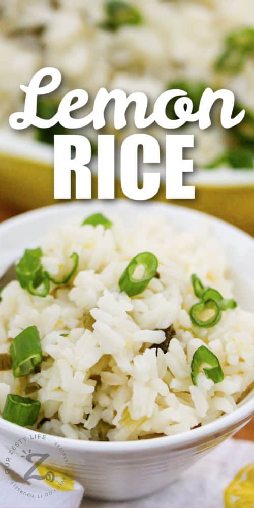 close up of Lemon Rice in a bowl with writing