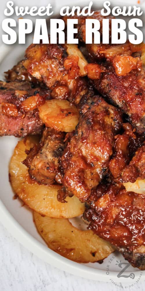 Sweet and Sour Spare Ribs (For Fall Off The Bone Ribs!) Our Zesty Life