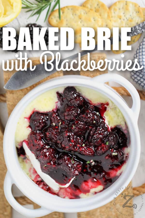 Baked Brie with Berries with crackers and a title
