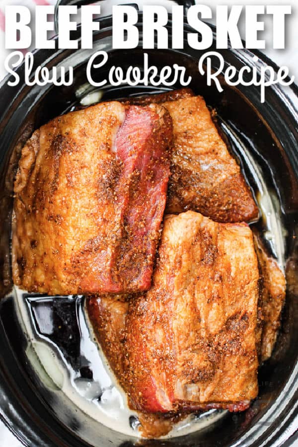 Beef Brisket Slow Cooker Recipe in the slow cooker with writing