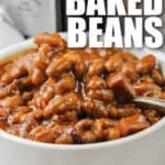 close up of plated Easy Slow Cooker Baked Beans with writing