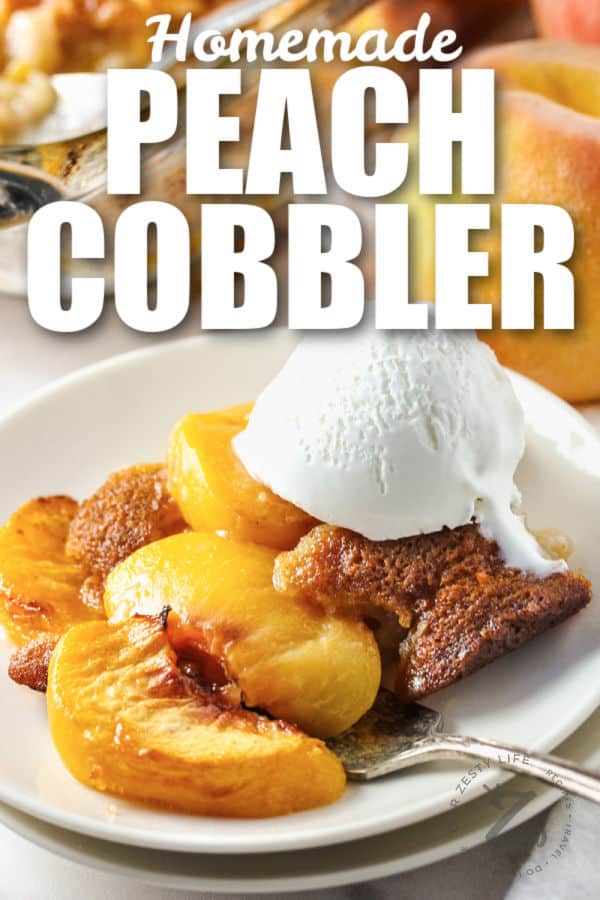 Peach Cobbler on a plate with a title