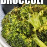 close up of plated Air Fryer Broccoli with writing