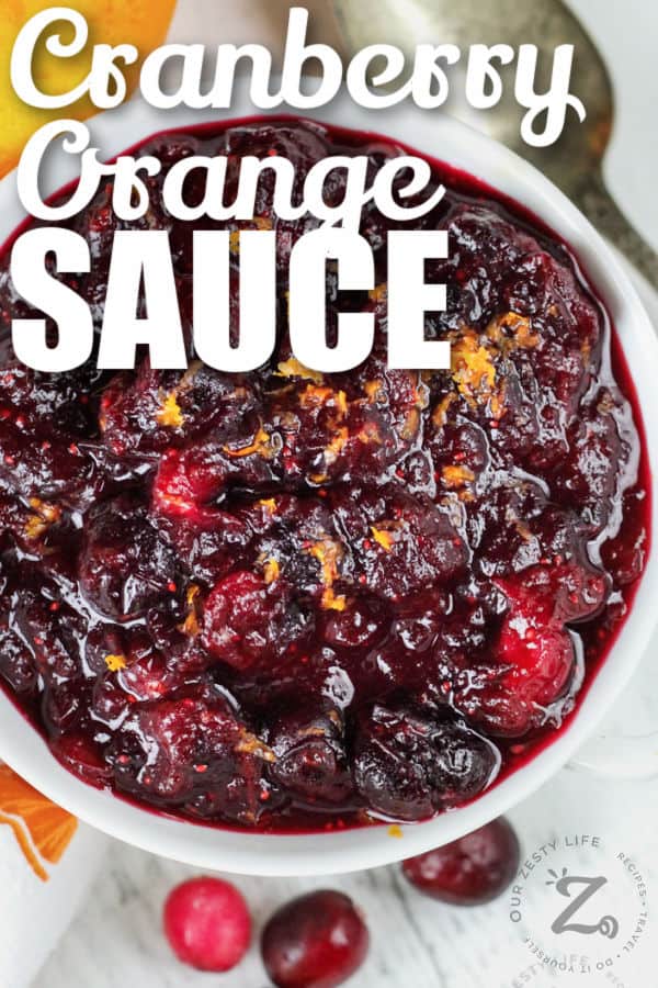 top view of Cranberry Orange Sauce in a bowl with writing