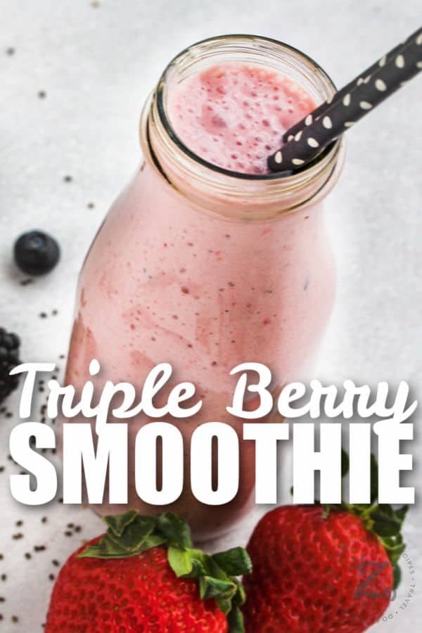 close up of Triple Berry Smoothie with writing