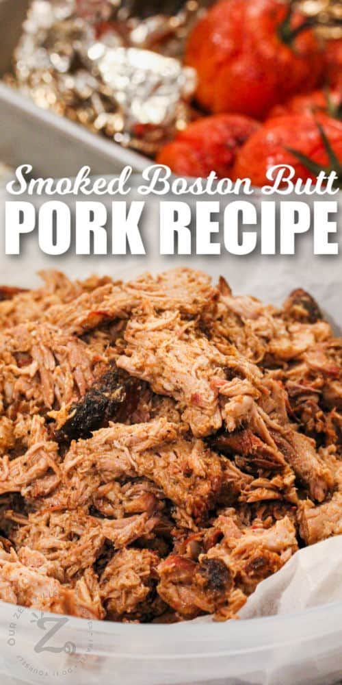 shredded Smoked Boston Butt Recipe with writing