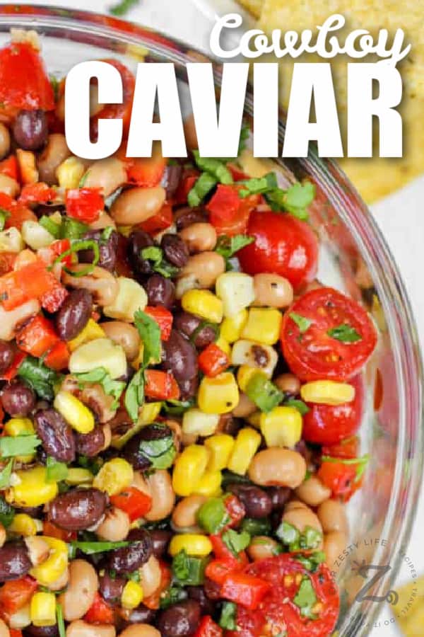 Cowboy Caviar in a clear bowl with a title