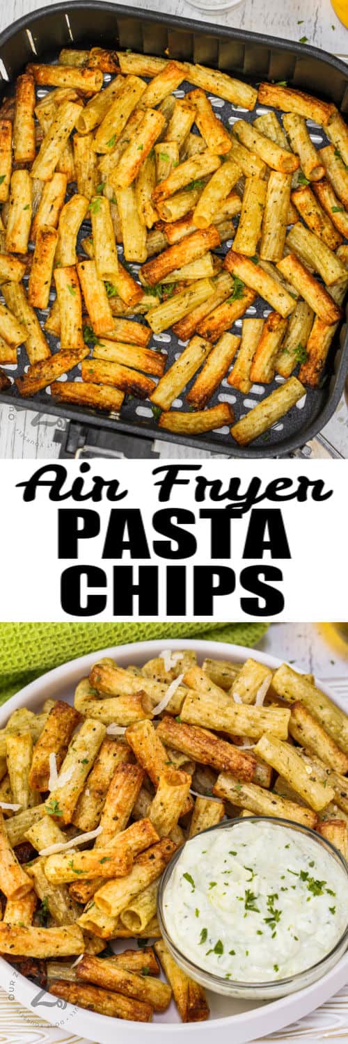 Air Fryer Pasta Chips cooking and plated with a title