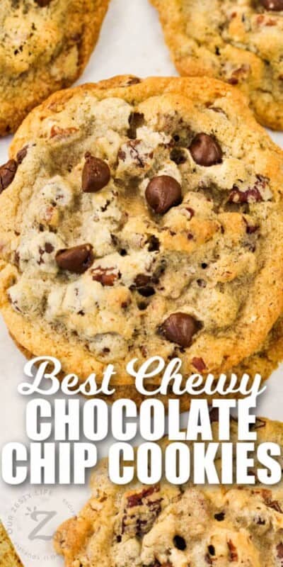 Chewy Chocolate Chip Cookies (Absolute Best Ever!) - Our Zesty Life