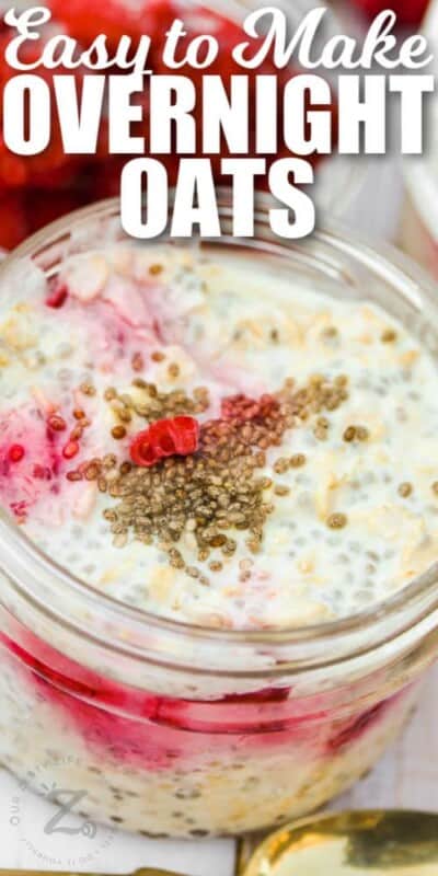 Easy Overnight Oats With Fruit (Quick 10 Minute Prep!) - Our Zesty Life