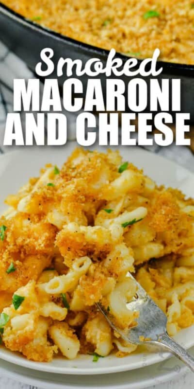 Smoked Macaroni and Cheese(Creamy & Delish!) - Our Zesty Life