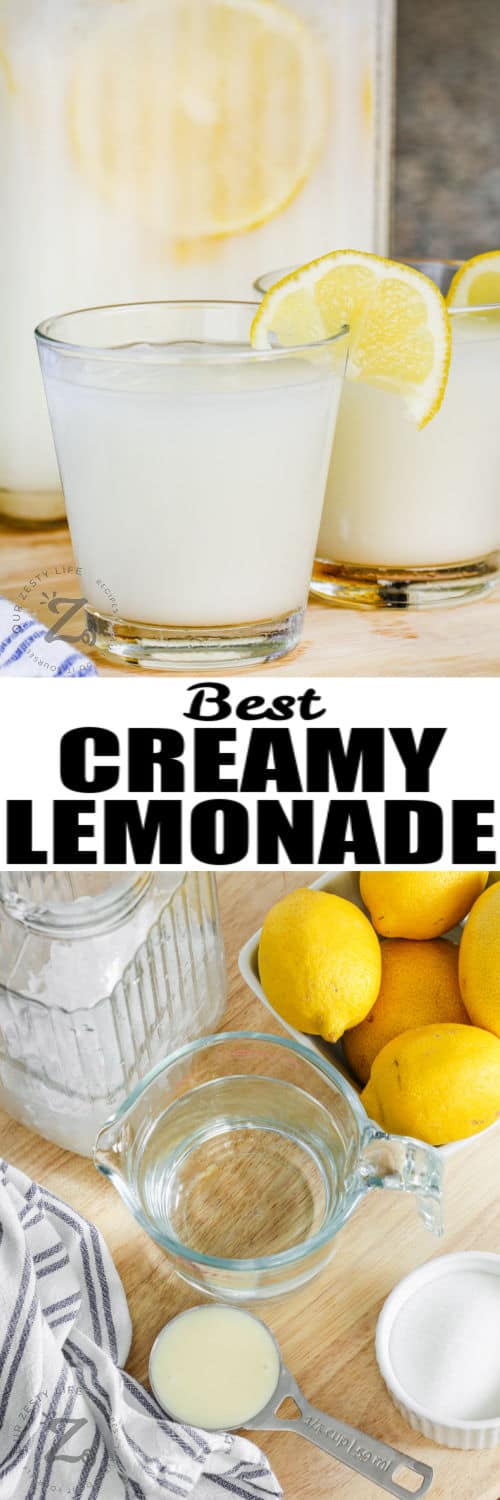 ingredients to make Creamy Lemonade with glasses full and a title