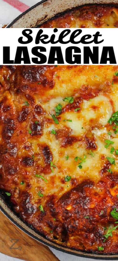 close up of Skillet Lasagna cooked in a pot with a title