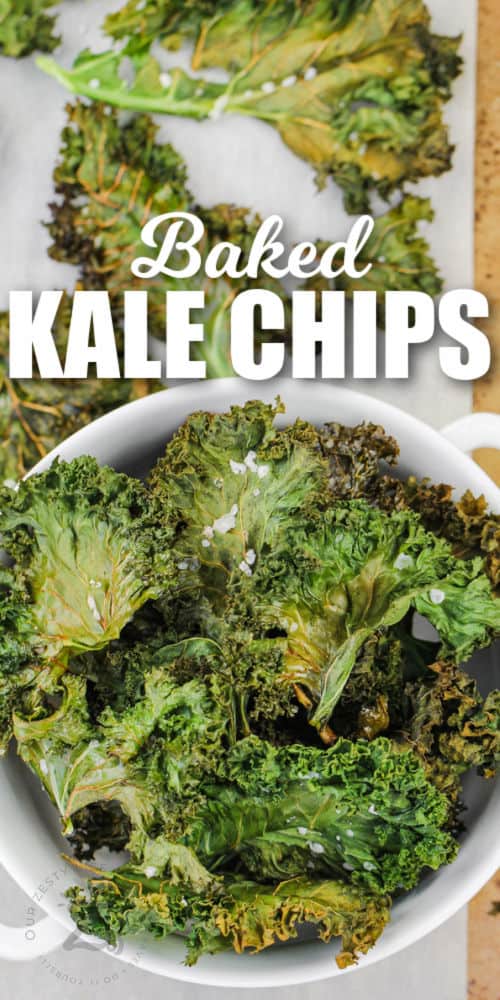 Baked Kale Chips in a bowl with writing