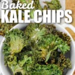 Baked Kale Chips in a bowl with a title