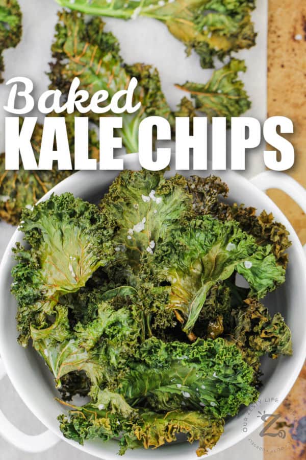 Baked Kale Chips in a bowl with a title