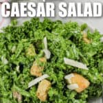 close up of plated Kale Caesar Salad with writing