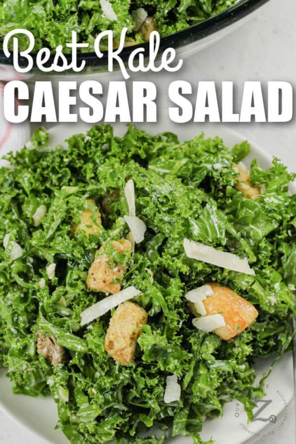 close up of plated Kale Caesar Salad with writing