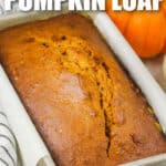 cooling Pumpkin Loaf in the pan with a title
