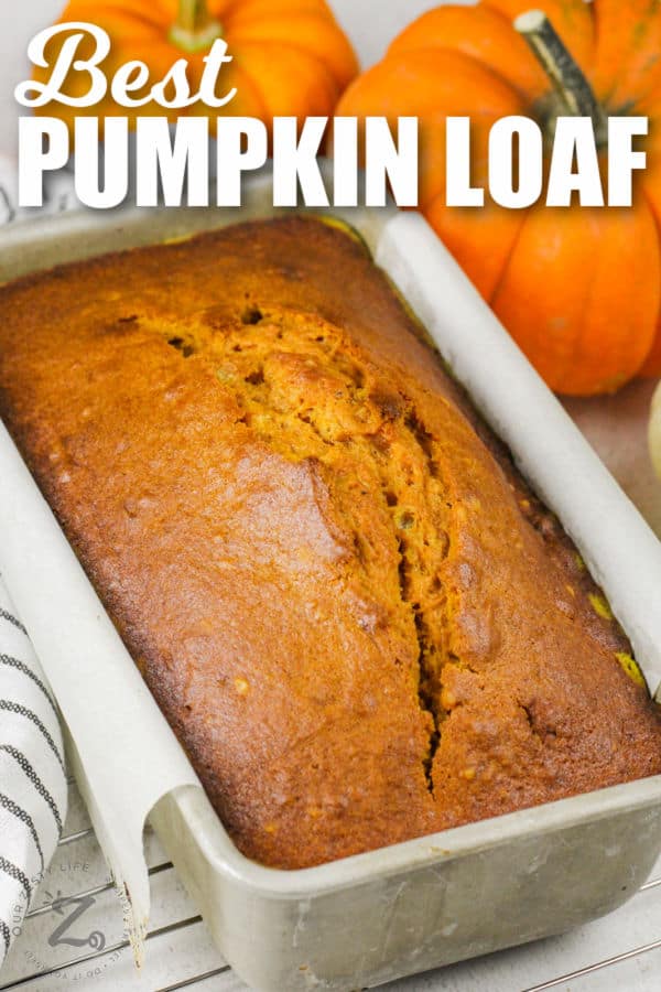 cooling Pumpkin Loaf in the pan with a title